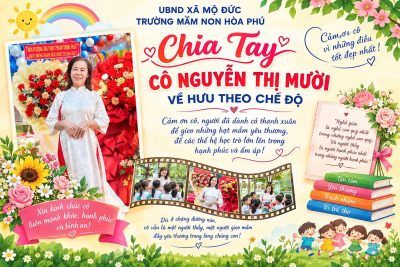 Trường Mầm non Hòa Phú- Chào mừng ngày Phụ nữ việt Nam 20/10 và Tri ân cô Nguyễn Thị Mười về hưu theo chế độ
